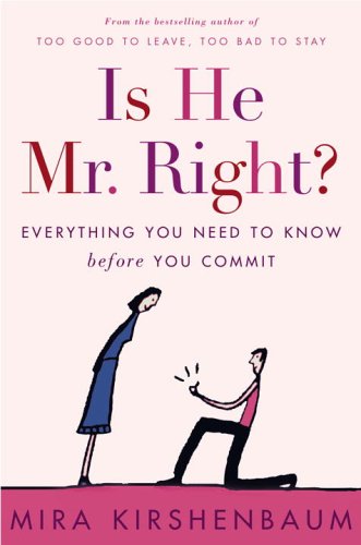 Is He Mr. Right?: Everything You Need to Know Before You Commit - Click to Buy