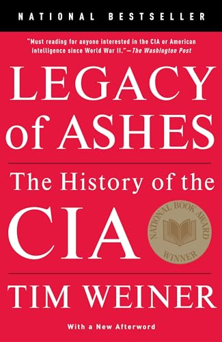 Legacy of Ashes: The History of the CIA - Click to Buy