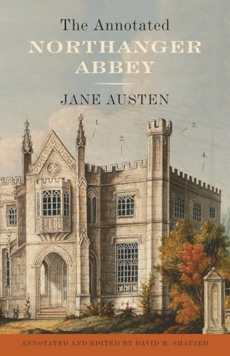 The Annotated Northanger Abbey - Click to Buy