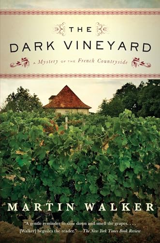 The Dark Vineyard: A Novel of the French Countryside - Click to Buy