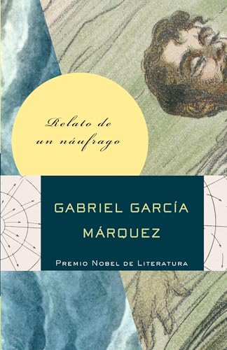 Relato de un náufrago / The Story of a Shipwrecked Sailor