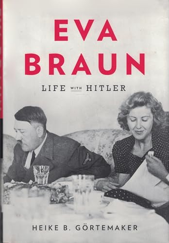 Eva Braun: Life with Hitler - Click to Buy