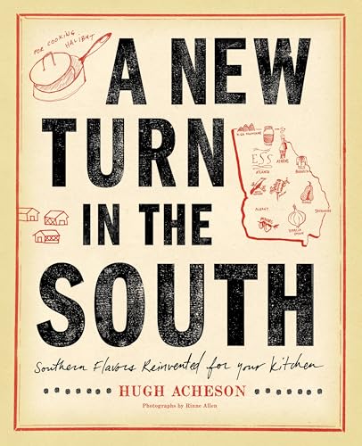 A New Turn in the South: Southern Flavors Reinvented for Your Kitchen: A Cookbook - Click to Buy