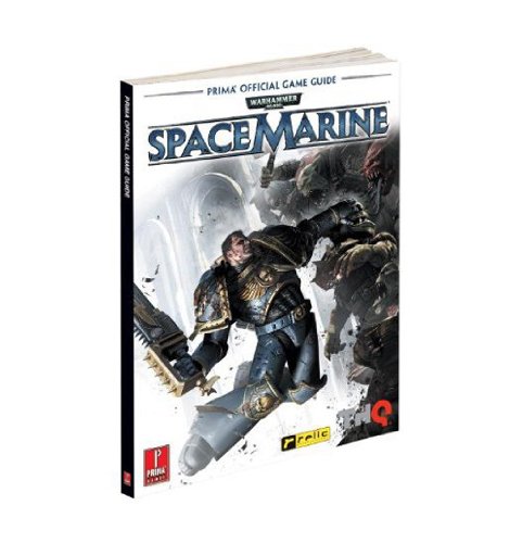 Warhammer 40,000: Space Marine: Prima Official Game Guide - Click to Buy