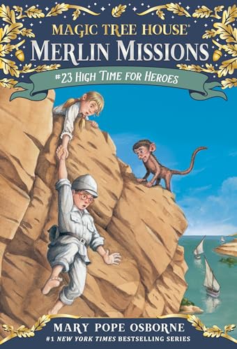 High Time for Heroes (Magic Tree House Merlin Mission) - Click to Buy