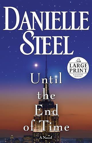 Until the End of Time: A Novel - Click to Buy
