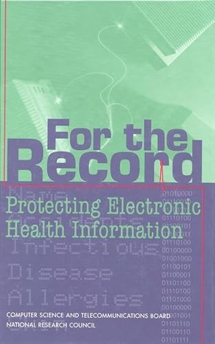 For the Record: Protecting Electronic Health Information - Click to Buy