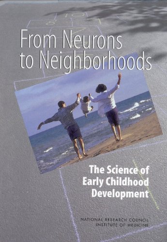 From Neurons to Neighborhoods: The Science of Early Childhood Development - Click to Buy