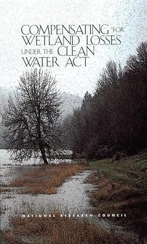 Compensating for Wetland Losses Under the Clean Water Act - Click to Buy