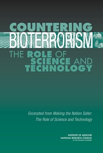 Countering Bioterrorism: The Role of Science and Technology - Click to Buy