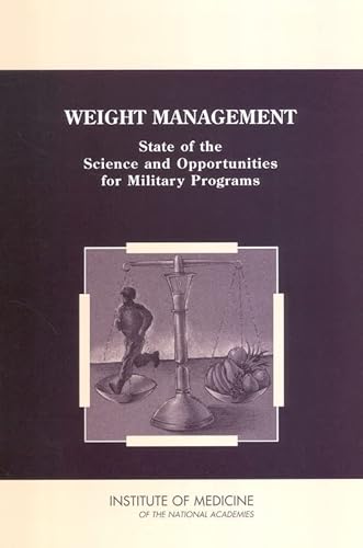 Weight Management: State of the Science and Opportunities for Military Programs - Click to Buy