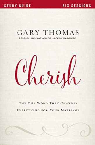 Cherish Bible Study Guide: The One Word That Changes Everything for Your Marriage - Click to Buy