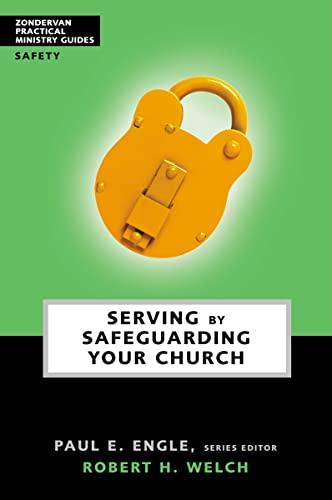 Serving by Safeguarding Your Church - Click to Buy