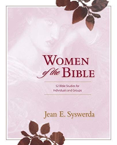 Women of the Bible: 52 Bible Studies for Individuals and Groups - Click to Buy