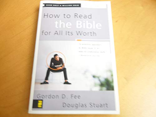 How to Read the Bible for All Its Worth - Click to Buy