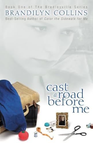Cast a Road Before Me (The Bradleyville Series #1)