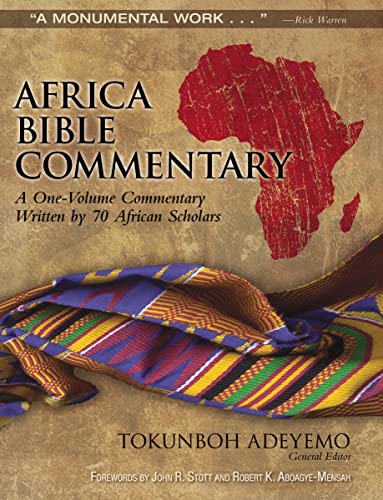 Africa Bible Commentary: A One-Volume Commentary Written by 70 African Scholars - Click to Buy