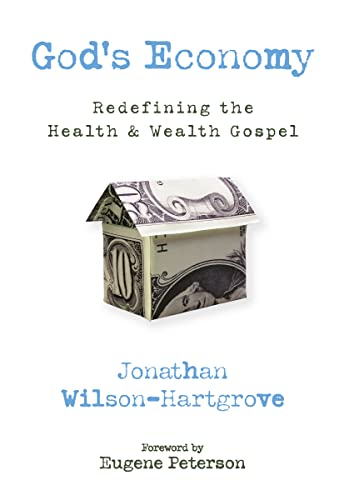 God's Economy: Redefining the Health and Wealth Gospel - Click to Buy