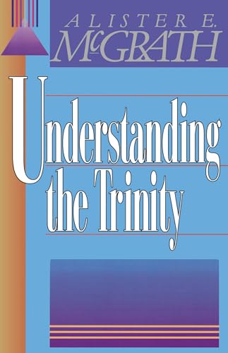 Understanding the Trinity - Click to Buy