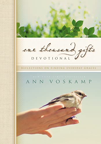 One Thousand Gifts Devotional: Reflections on Finding Everyday Graces - Click to Buy