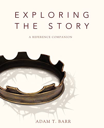 Exploring the Story: A Reference Companion - Click to Buy
