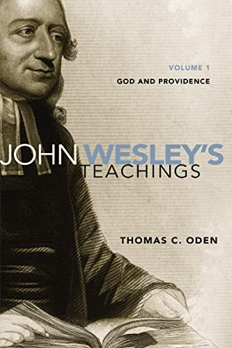 John Wesley's Teachings, Volume 1: God and Providence (1) - Click to Buy