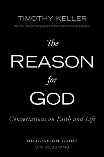 The Reason for God Discussion Guide: Conversations on Faith and Life - Click to Buy