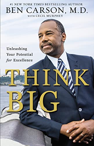 Think Big: Unleashing Your Potential for Excellence - Click to Buy