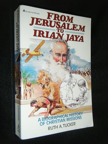 From Jerusalem to Irian Jaya