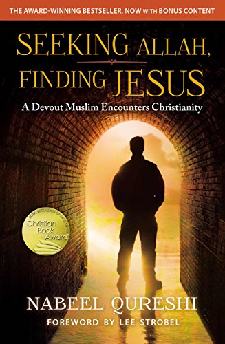 Seeking Allah, Finding Jesus: A Devout Muslim Encounters Christianity - Click to Buy