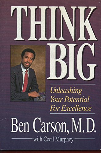 Think Big: Unleashing Your Potential for Excellence - Click to Buy