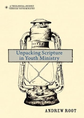 Unpacking Scripture in Youth Ministry - Click to Buy
