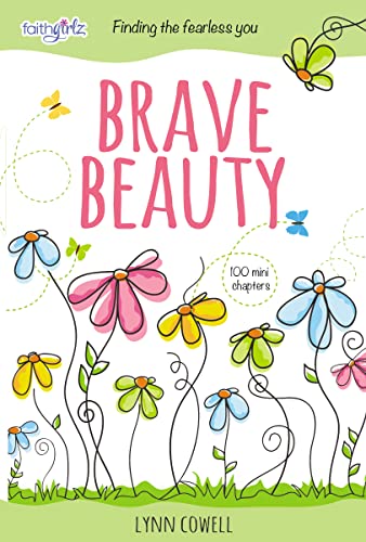 Brave Beauty: Finding the Fearless You - Click to Buy