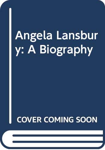 Angela Lansbury: A Biography - Click to Buy