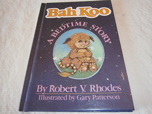 Bah Koo: A Bedtime Story - Click to Buy