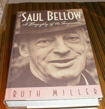 Saul Bellow: A Biography of the Imagination - Click to Buy