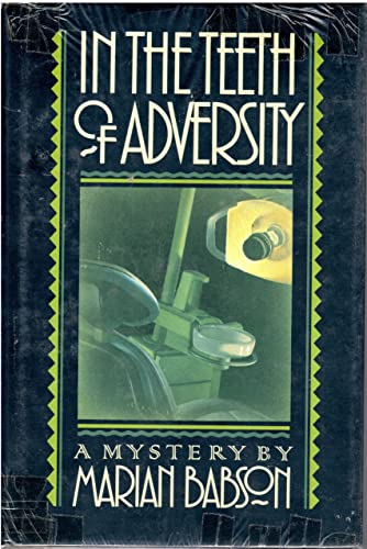 In the Teeth of Adversity - Click to Buy