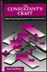Consultants Craft: Improving Organizational Communication - Click to Buy