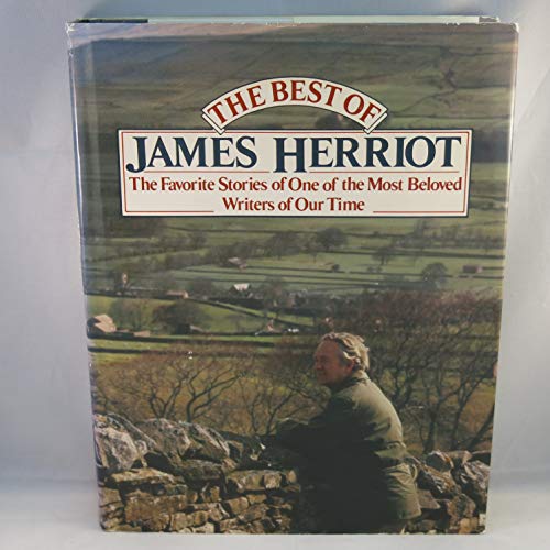 The Best of James Herriot: Favorite Memories of One of the Most Beloved Writers of Our Time - Click to Buy