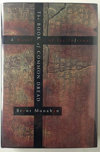 The Book of Common Dread/a Novel of the Infernal