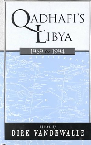Qaddafi's Libya, 1969-1994 - Click to Buy