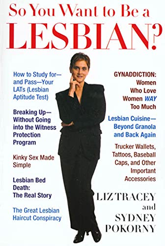 So You Want to Be a Lesbian? - Click to Buy