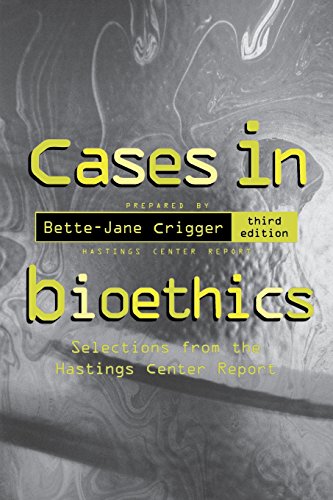 Cases in Bioethics: Selections from the Hastings Center Report - Click to Buy