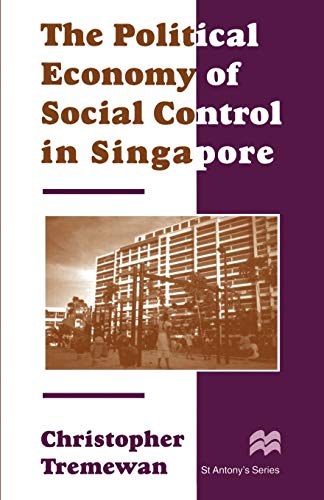 The Political Economy of Social Control in Singapore - Click to Buy