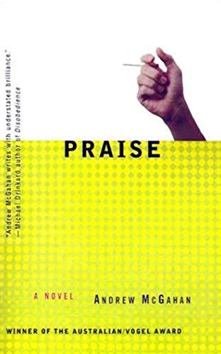 Praise: A Novel - Click to Buy
