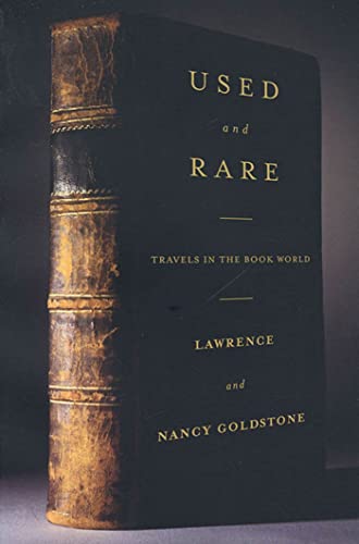 Used and Rare: Travels in the Book World - Click to Buy