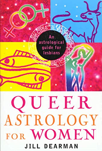 Queer Astrology for Women: An Astrological Guide for Lesbians - Click to Buy