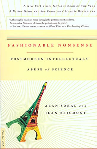 Fashionable Nonsense: Postmodern Intellectuals' Abuse of Science - Click to Buy