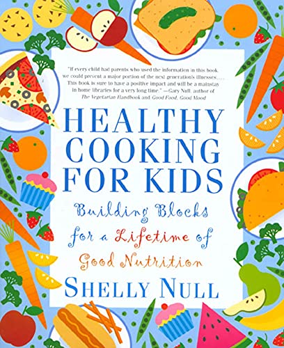 Healthy Cooking for Kids: Building Blocks for a Lifetime of Good Nutrition - Click to Buy