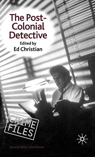 The Post-Colonial Detective (Crime Files) - Click to Buy